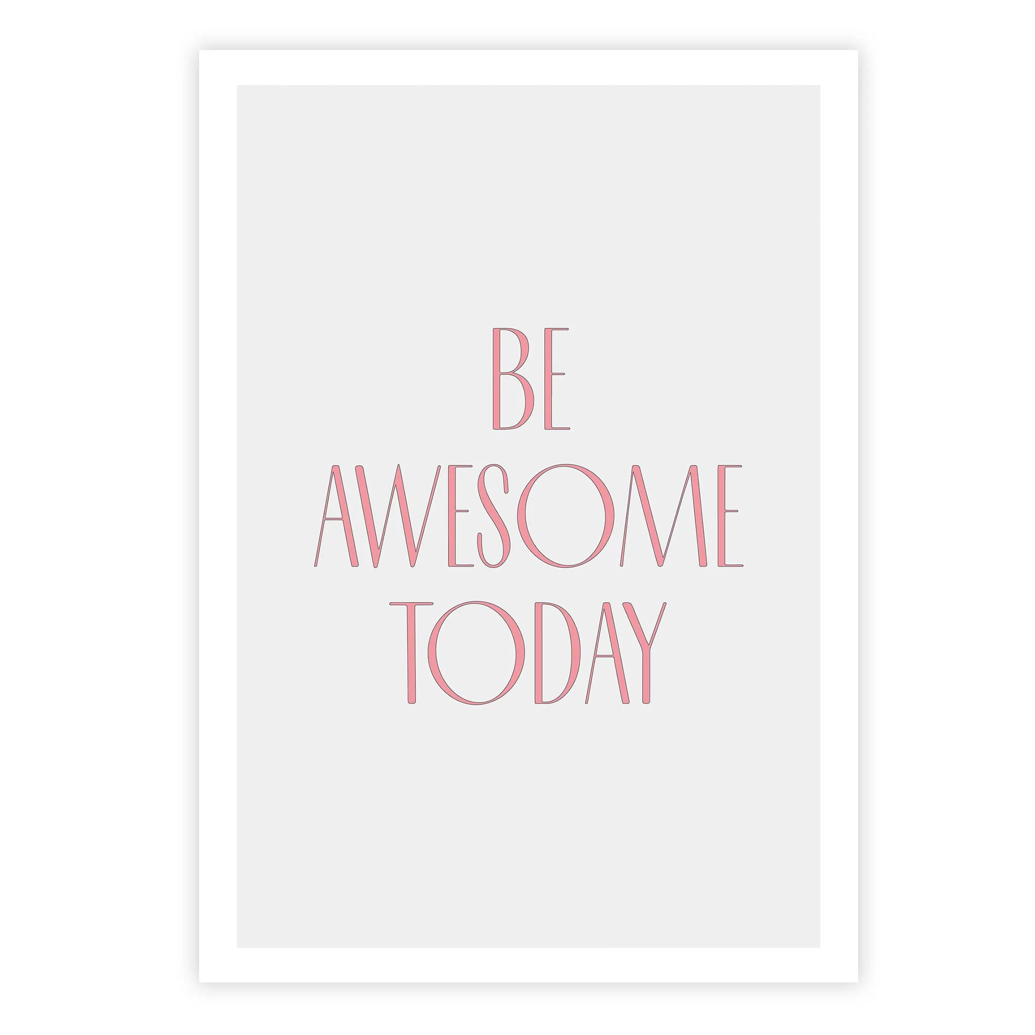Be awesome today