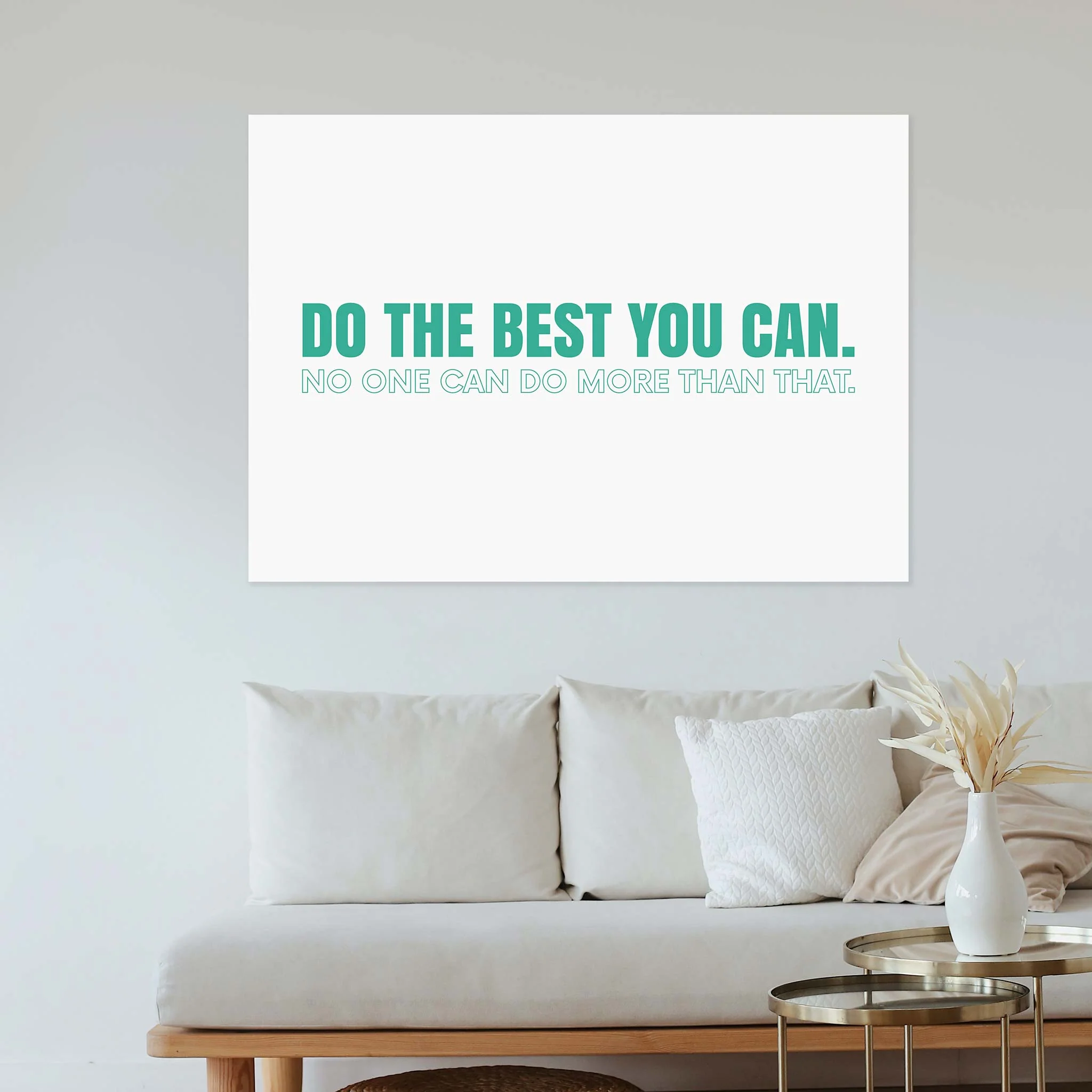 Do the best you can. No one can do more than that - Image 4