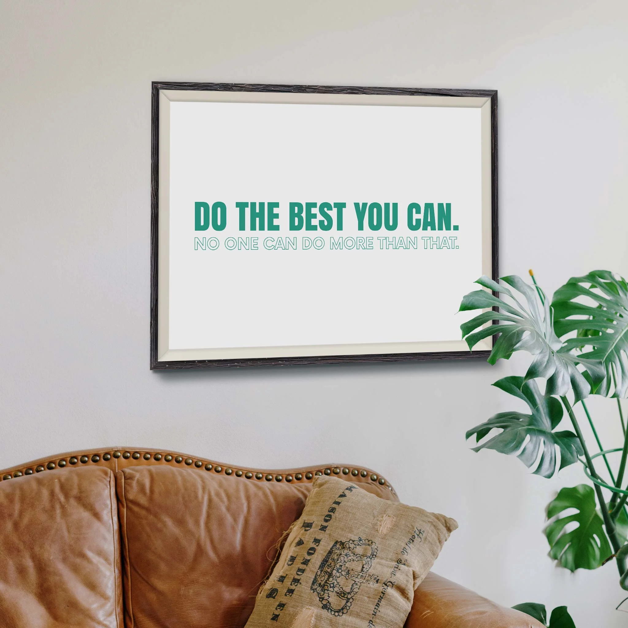 Do the best you can. No one can do more than that - Image 6