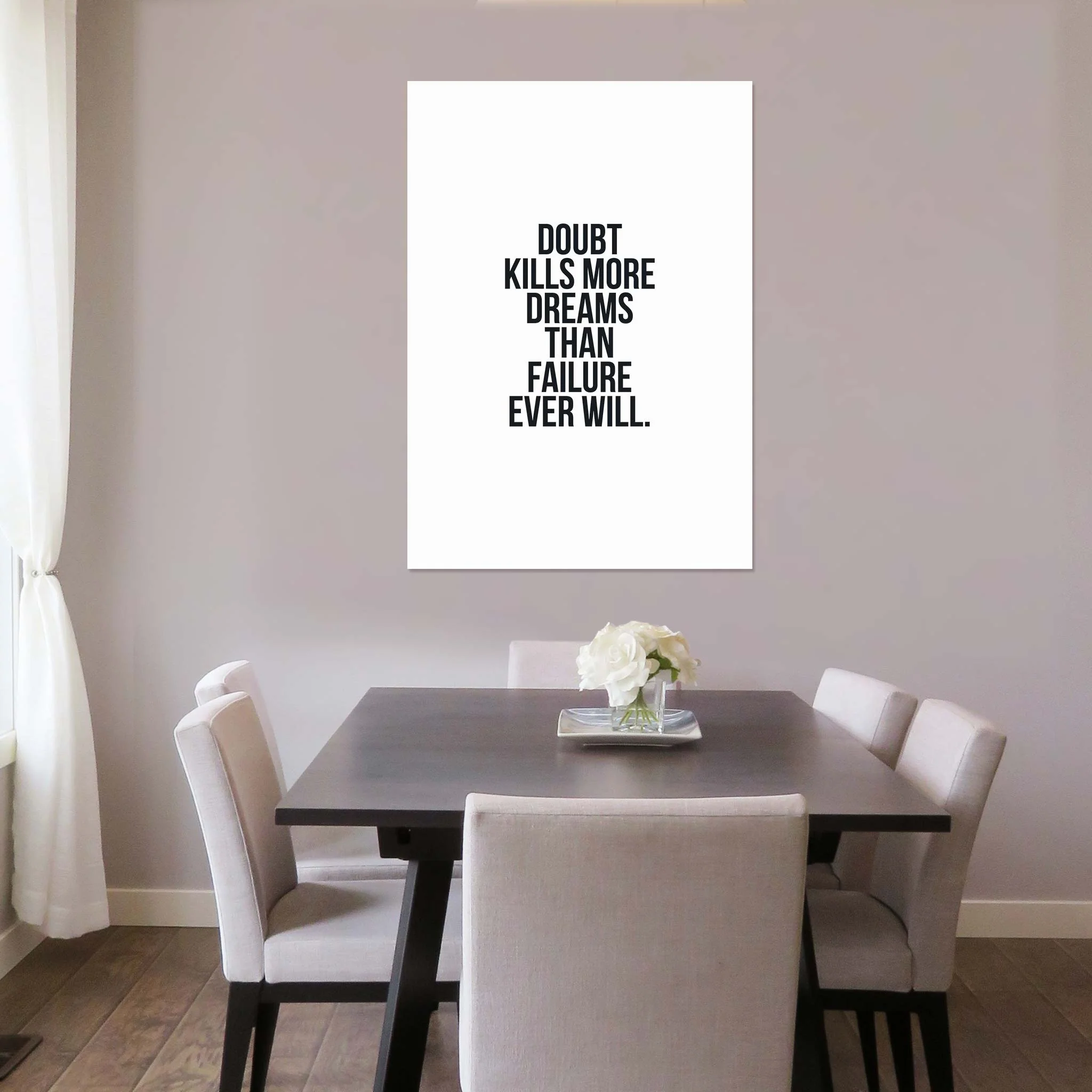 Doubt kills more dreams than failure ever will - Image 9