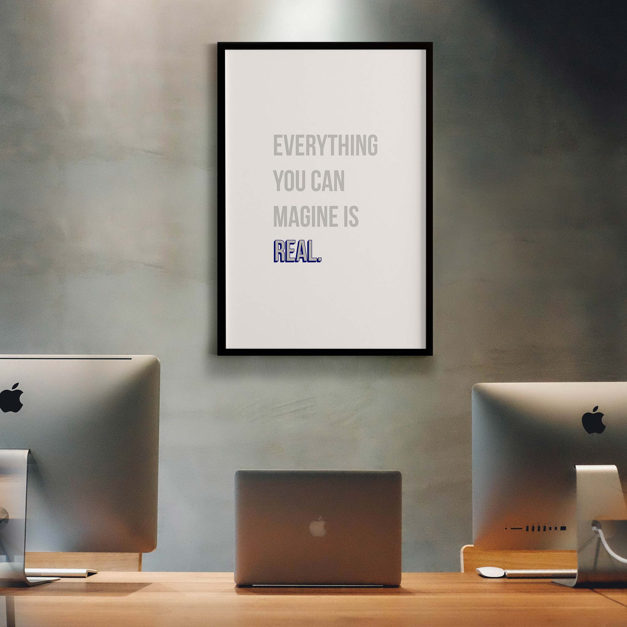 Everything you can imagine is real - Image 3
