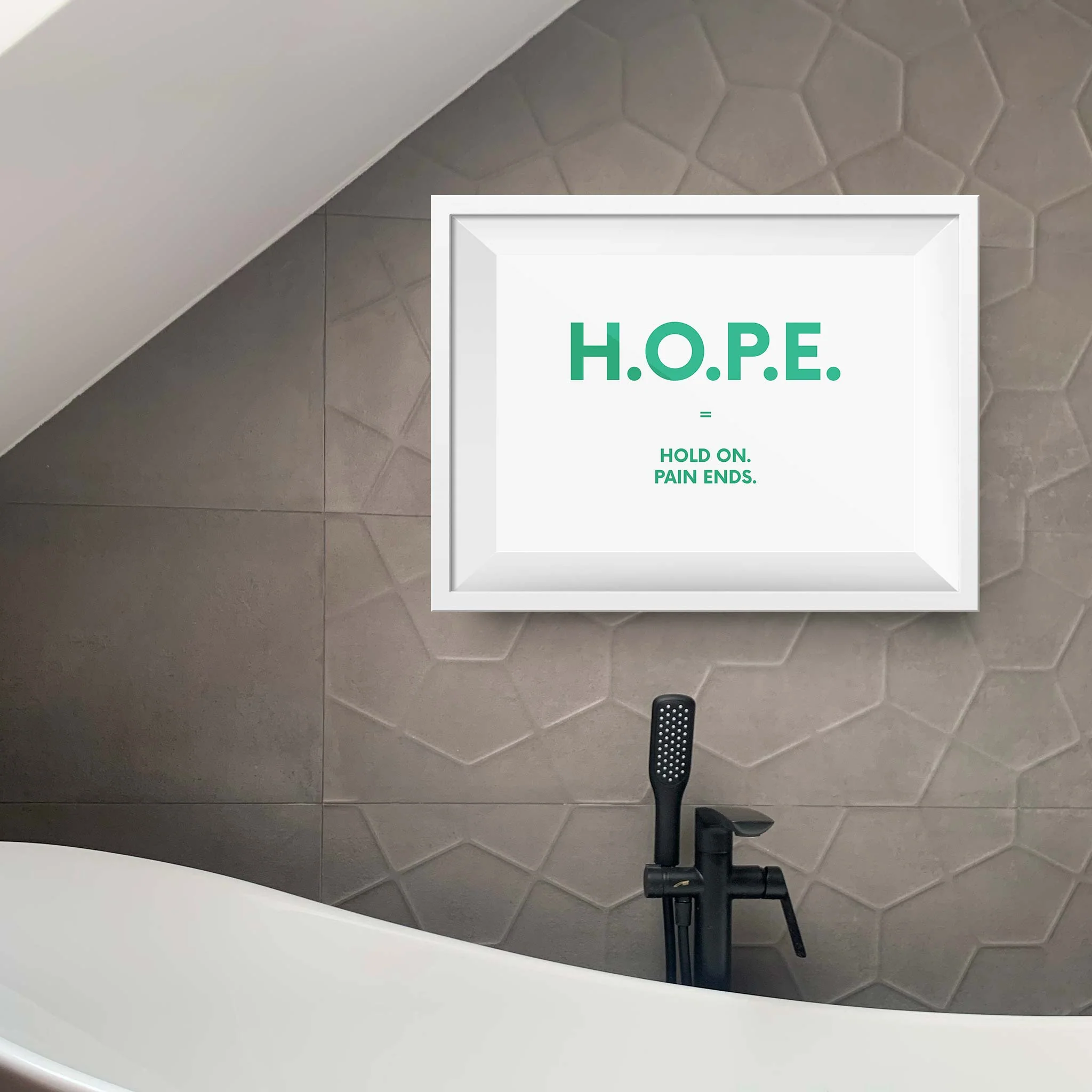 H.O.P.E. = Hold On. Pain Ends - Image 5