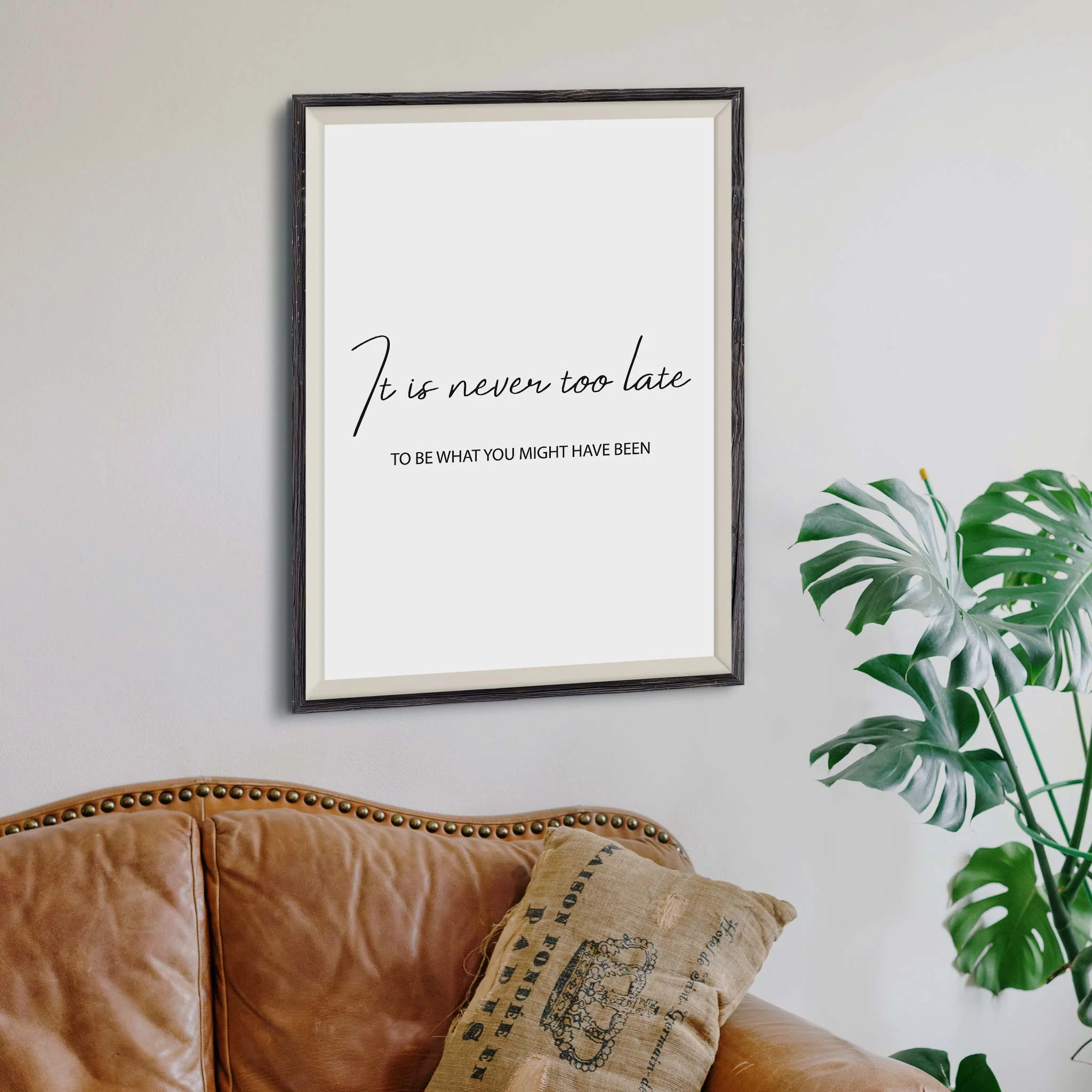 It is never too late to be what you might have been - Image 2