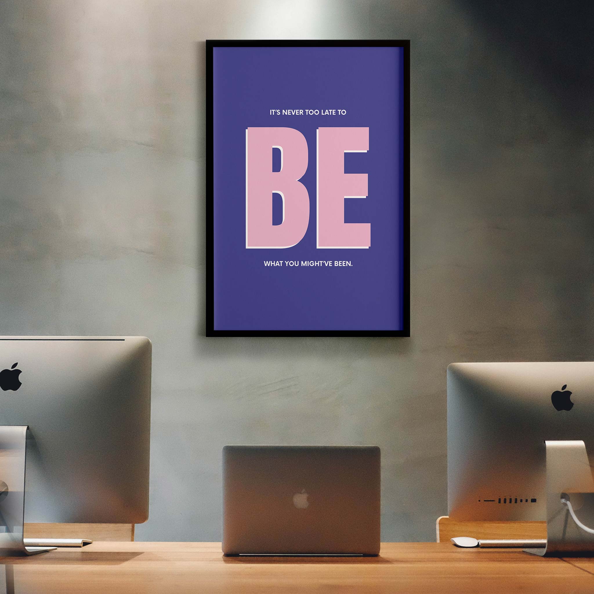 It’s never too late to be what you might’ve been - Image 3