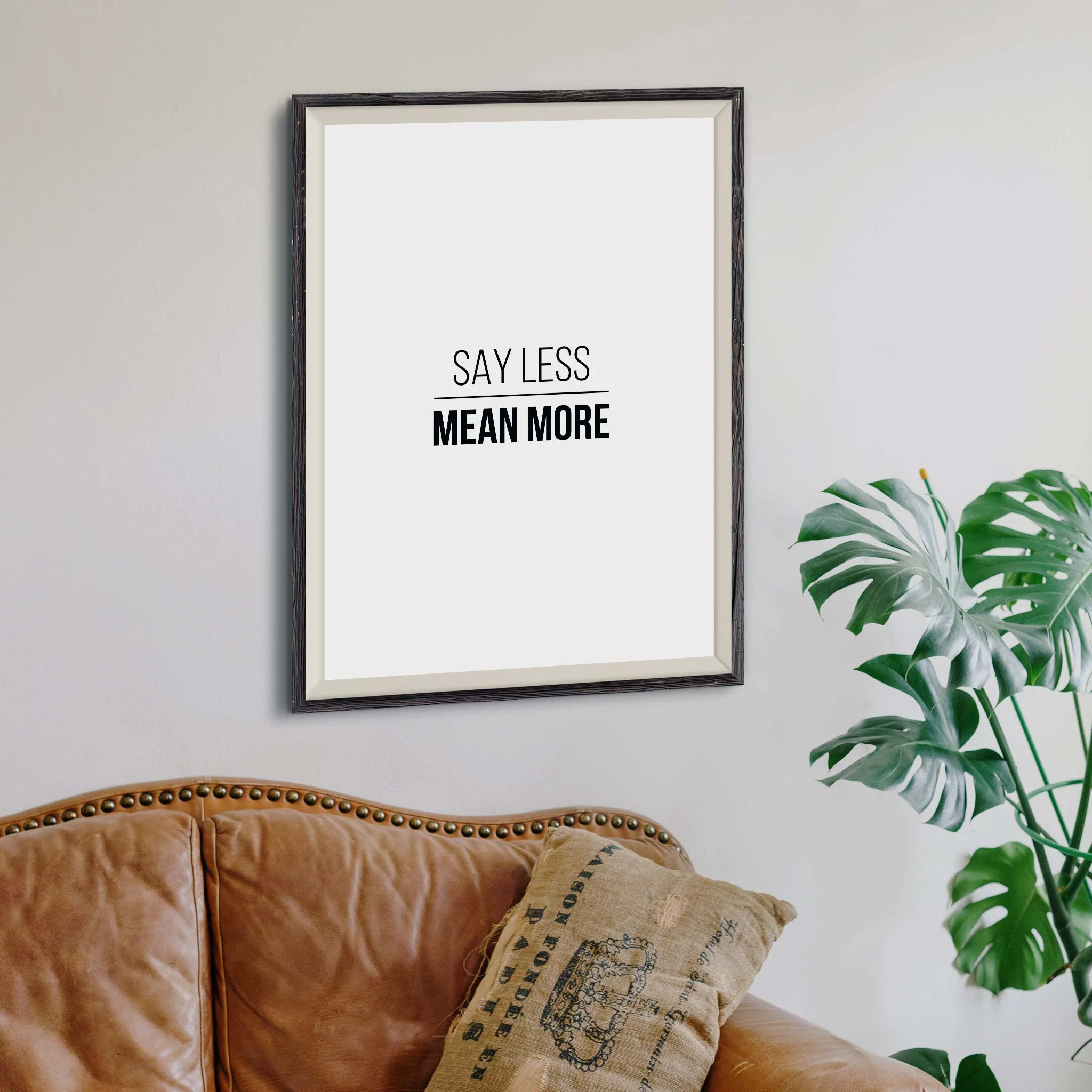 Say less mean more - Image 4