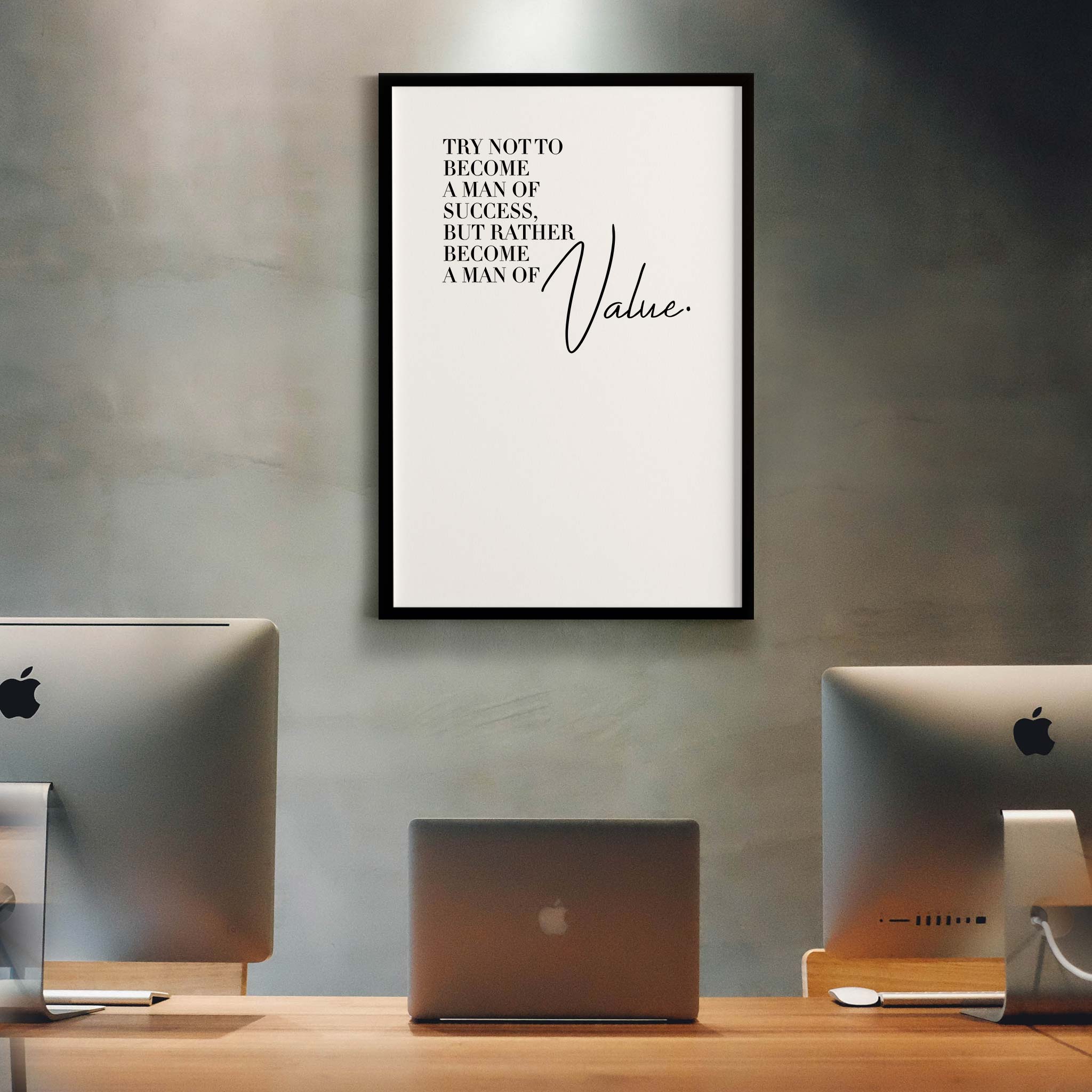 Try not to become a man of success, but rather become a man of value - Image 3