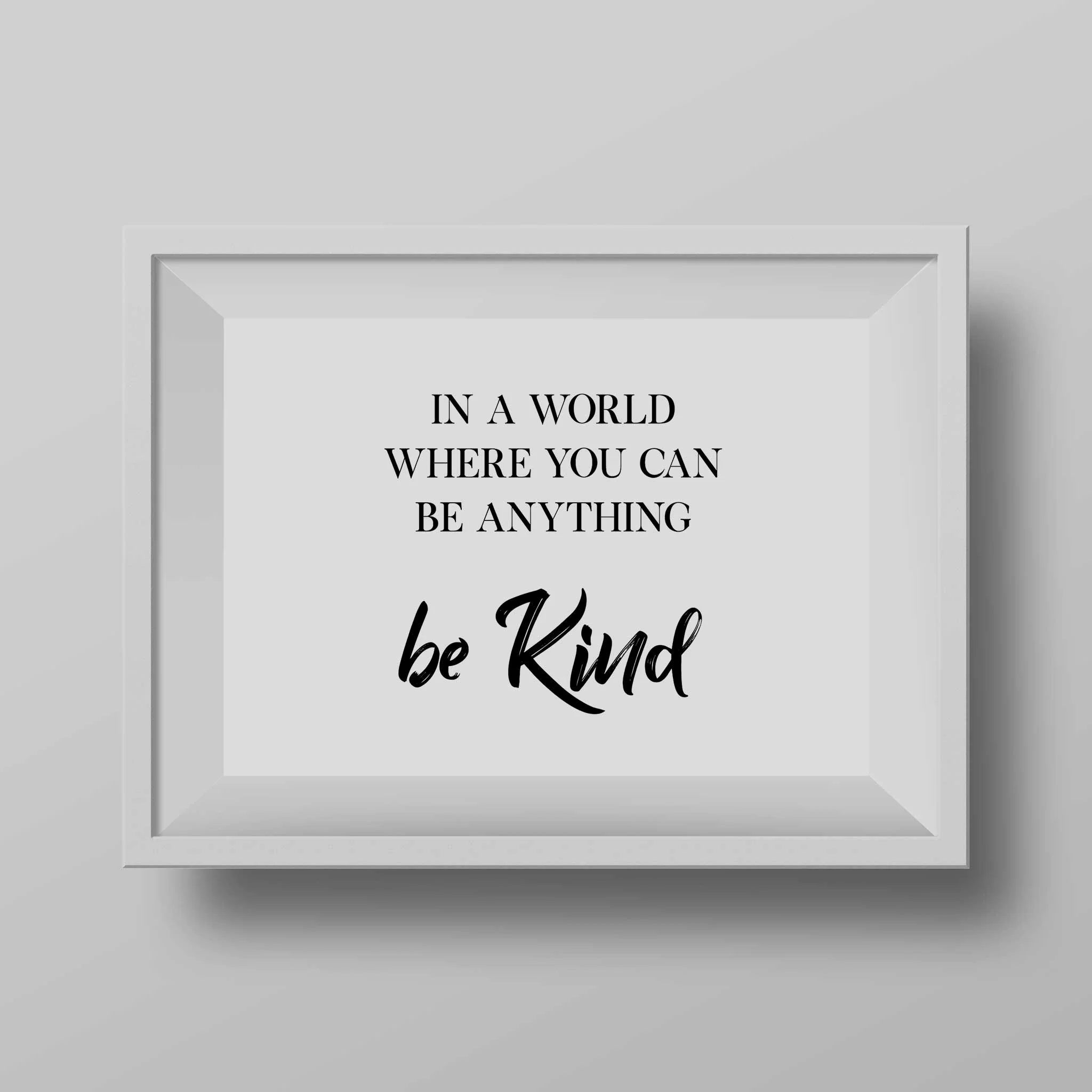 In a World Where You Can Be Anything Be Kind 01 - Image 7