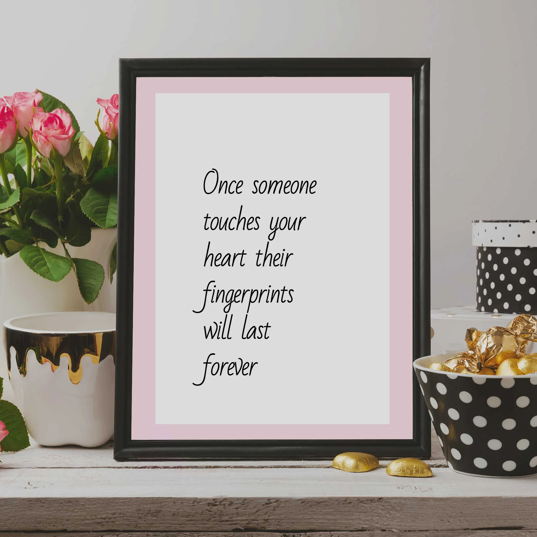 Once Someone Touches Your Heart Their Fingerprints Will Last Forever 02 - Image 8