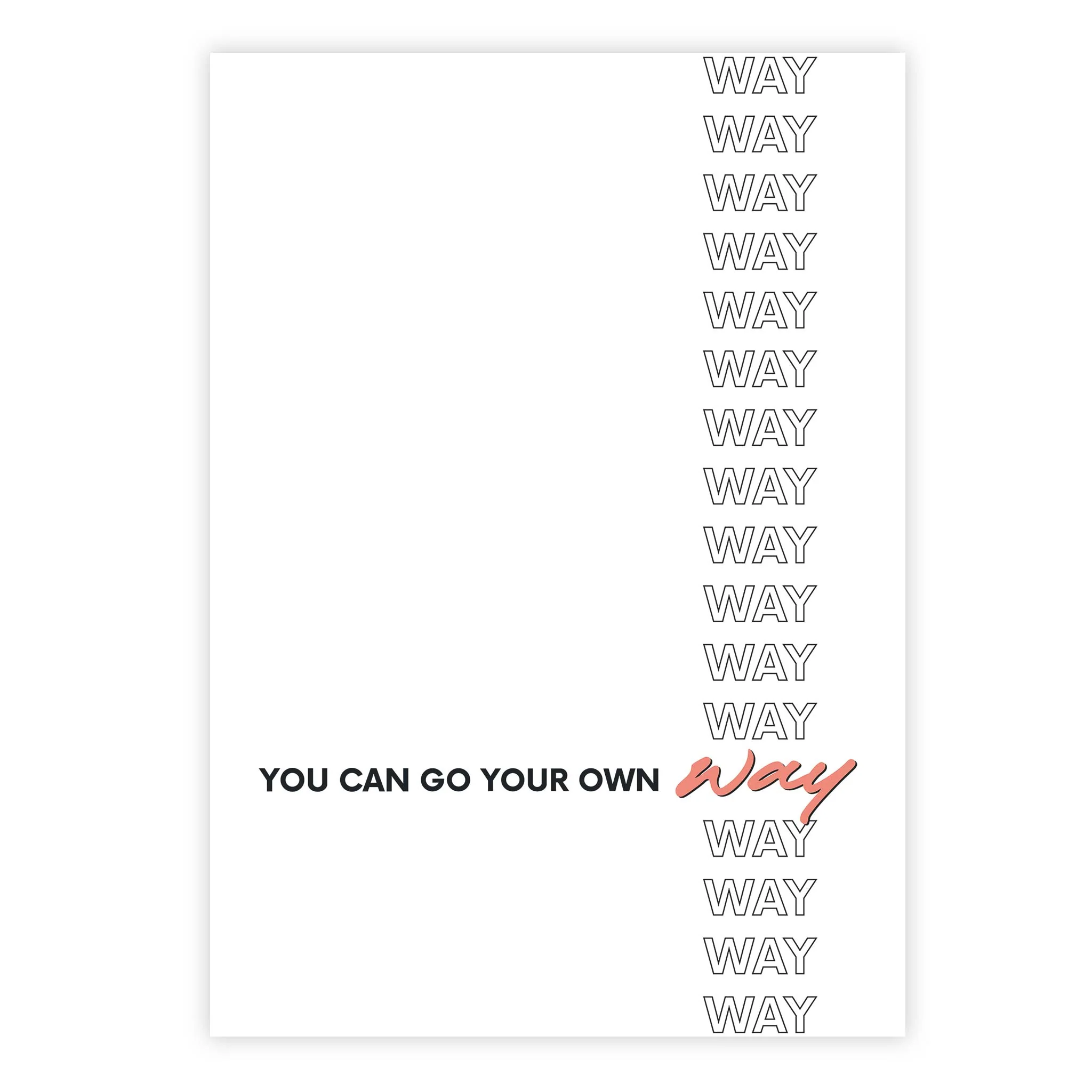 You can go your own way