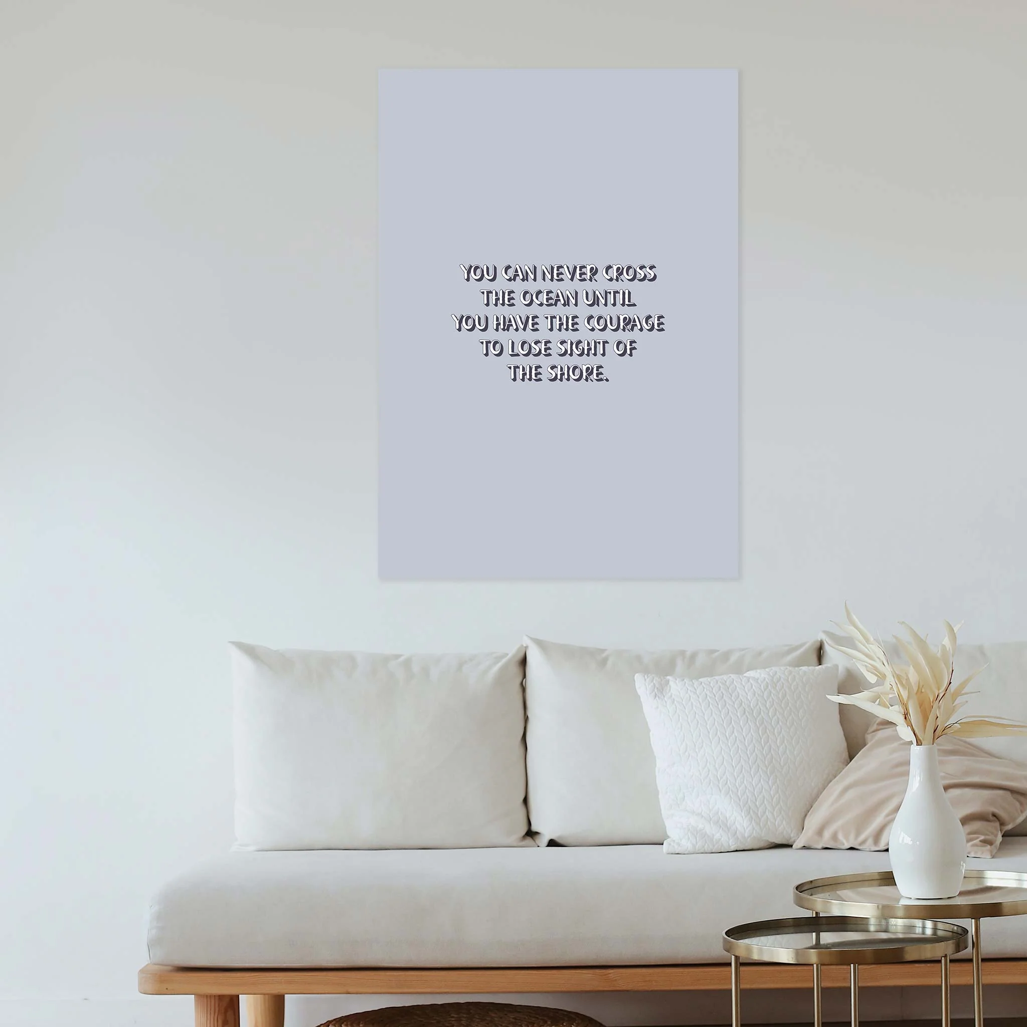 You can never cross the ocean until you have the courage to lose sight of the shore - Image 4