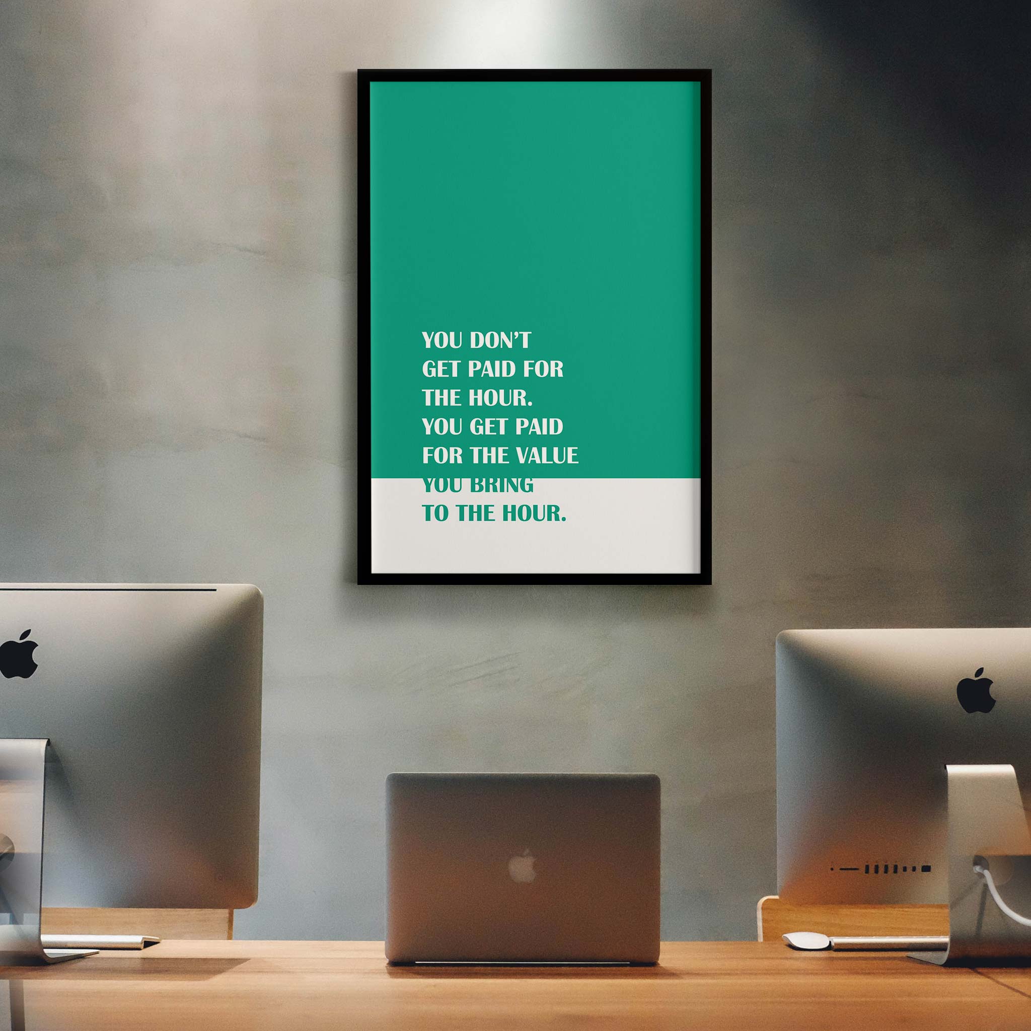 You don’t get paid for the hour. You get paid for the value you bring to the hour - Image 2