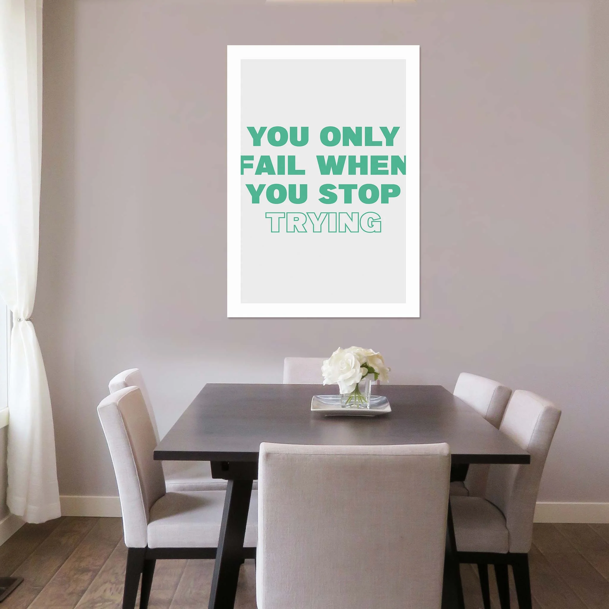 You only fail when you stop trying - Image 3