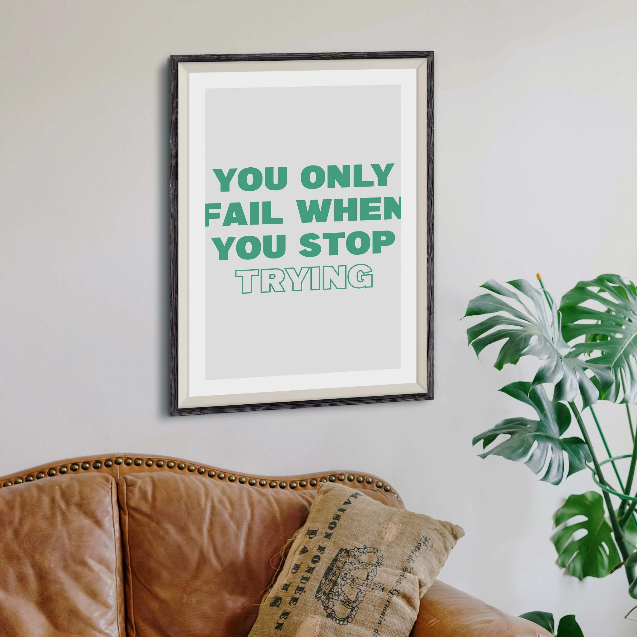 You only fail when you stop trying - Image 4